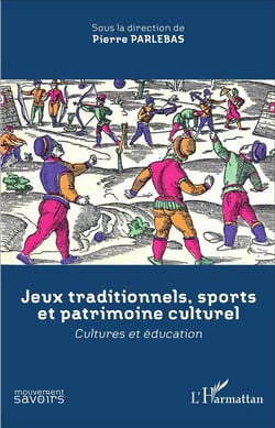 Jeux traditionnels, sports et patrimoine culturel : Cultures et éducation