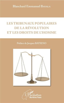 Les tribunaux populaires de la revolution et les droits de l'homme