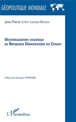 Décentralisation chaotique en République Démocratique du Gongo