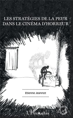 Les stratégies de la peur dans le cinéma d'horreur