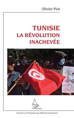 Tunisie, la révolution inachevée