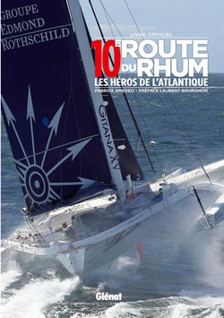 10e route du rhum - les héros de l'Atlantique