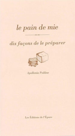 Dix façons de le préparer : le pain de mie