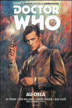 Doctor who - les nouvelles aventures du onzième docteur t.1 - au-delà