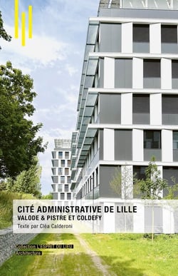 Cité administrative de Lille : Valode & Pistre et Coldefy