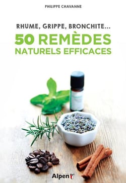 Rhume, grippe, bronchite... 50 remèdes naturels efficaces
