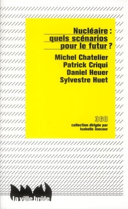 Nucléaire : quels scénarios pour le futur ?
