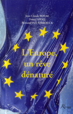 L'Europe - un rêve dénaturé