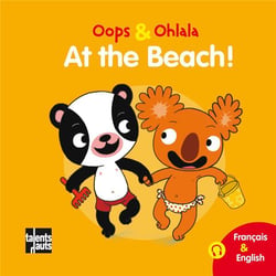 OOPS ET OHLALA : at the beach !