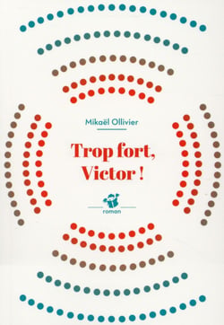 Trop fort, Victor !