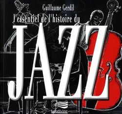 L'essentiel de l'histoire du jazz