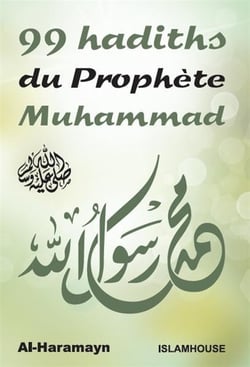 99 hadiths du prophète Muhammad
