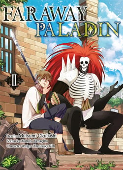 Faraway paladin Tome 2