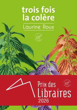 Trois fois la colère