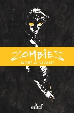 Zombies - mort et vivant