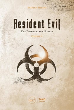 Resident Evil Tome 2 : des zombies et des hommes