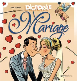Dicodrôle : mariage