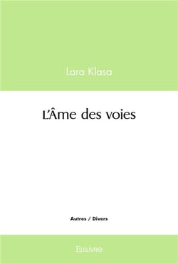 L'ame des voies