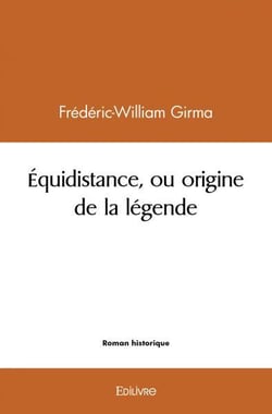 Équidistance, ou origine de la légende