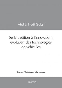 De la tradition à l'innovation : évolution des technologies de véhicules