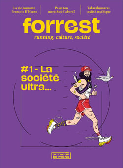 Revue forrest n.1 : la société ultra... running, culture, société