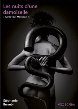 Les nuits d'une damoiselle "après vous messieurs!"