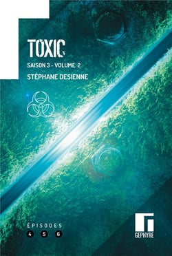 Toxic saison 3 t.2