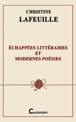 Échappées littéraires et modernes poésies
