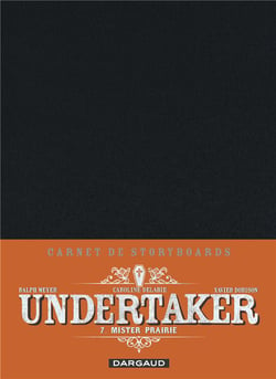 Undertaker, tome 7 : Mister Prairie - Xavier Dorison - Babelio