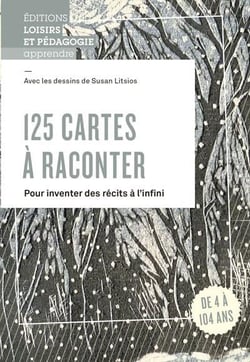 125 cartes à raconter - pour inventer des récits à l'infini