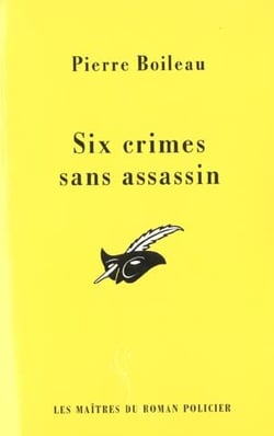 Six crimes sans assassin