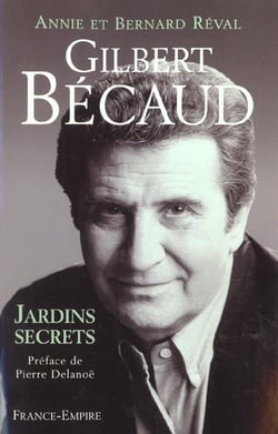 Gilbert bécaud - jardins secrets