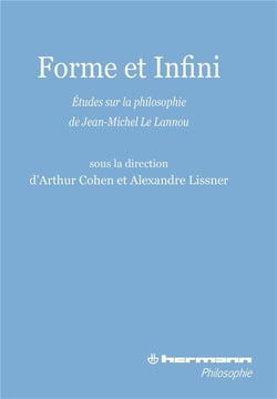 Forme et infini - études sur la philosophie de Jean-Michel Le Lannou