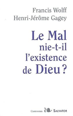 Le mal nie-t-il l'existence de Dieu?