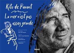 La mer n'est pas assez grande de kito de pavant