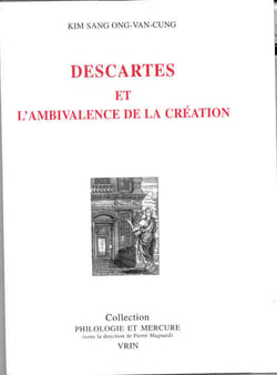 Descartes et l'ambivalence de la création