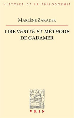 Lire vérité et méthode de Gadamer
