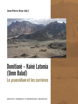 Domitianè - Kaiè Latomia (Umm Balad) : Le praesidium et les carrières