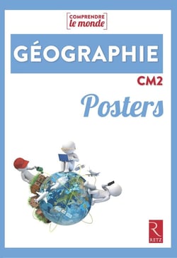 Comprendre le monde : géographie - CM2 - posters