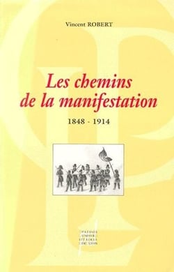 Les chemins de la manifestation (1848-1914)