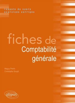 Fiches de comptabilite generale rappels de cours & exercices corriges