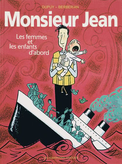 Monsieur Jean Tome 3 : les femmes et les enfants d'abord