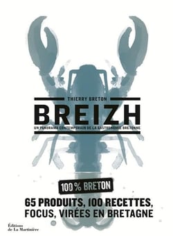 Breizh - un panorama contemporain de la gastronomie bretonne