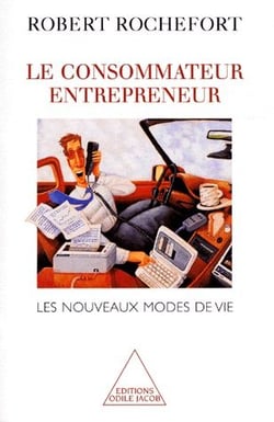 Le consommateur entrepreneur - les nouveaux modes de vie