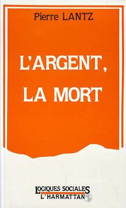 L'argent, la mort
