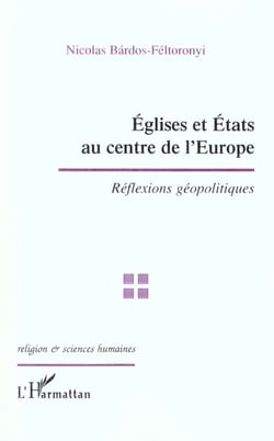 Eglises et etats au centre de l'europe - réflexions géopolitiques