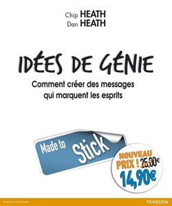 Idées de génie - comment créer des messages qui marquent les esprits
