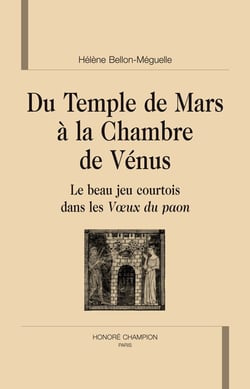 Du temple de Mars à la chambre de Vénus - le beau jeu courtois dans les voeux du paon