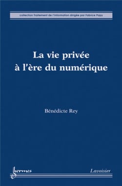 La vie privée à l'ère du numérique