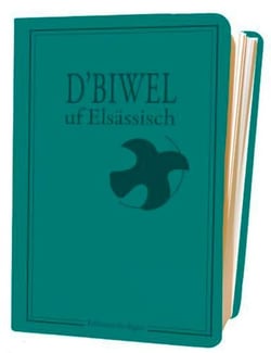 D'biwel uf elsassisch - la Bible en alsacien